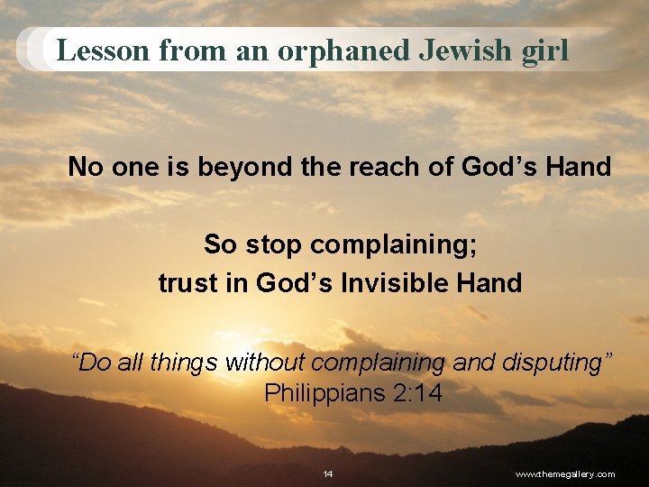 Lesson from an orphaned Jewish girl No one is beyond the reach of God’s