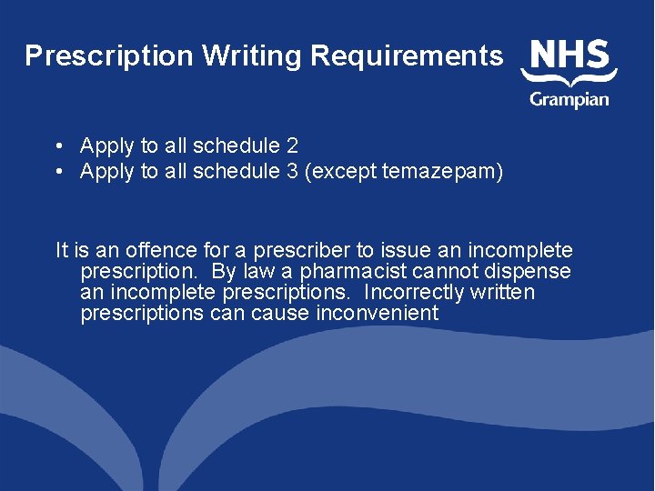 Prescription Writing Requirements • Apply to all schedule 2 • Apply to all schedule Prescription Writing Requirements • Apply to all schedule 2 • Apply to all schedule