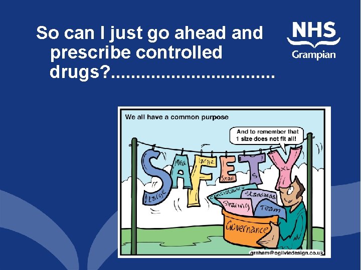So can I just go ahead and prescribe controlled drugs? . . . . So can I just go ahead and prescribe controlled drugs? . . . .