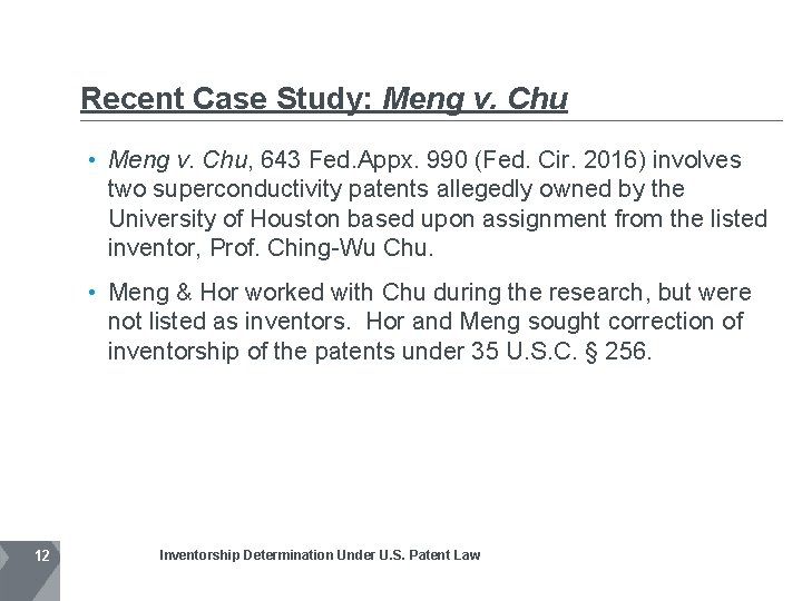 Recent Case Study: Meng v. Chu • Meng v. Chu, 643 Fed. Appx. 990