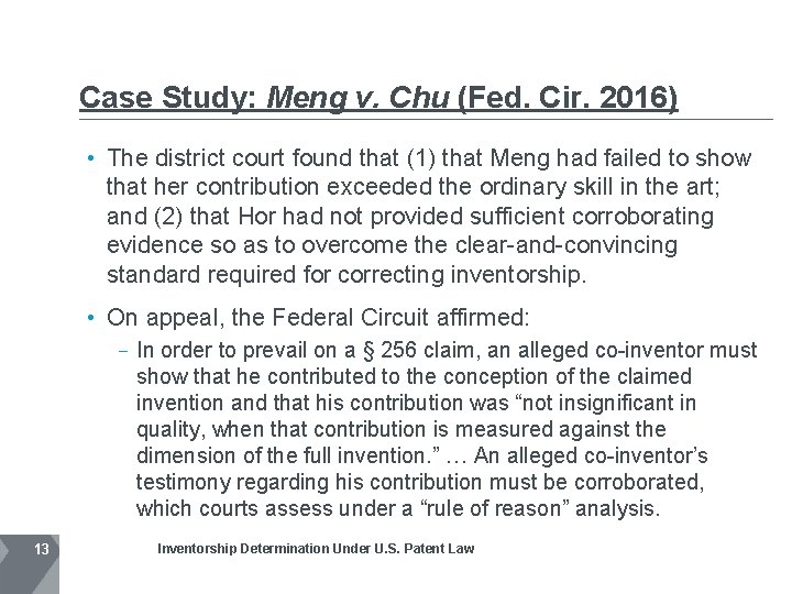 Case Study: Meng v. Chu (Fed. Cir. 2016) • The district court found that