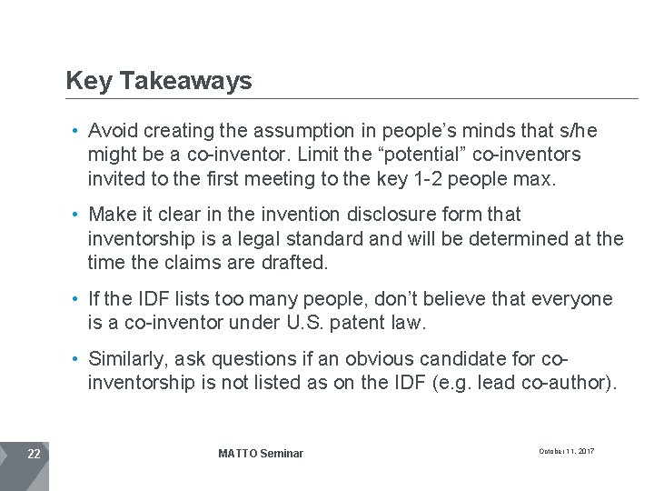 Key Takeaways • Avoid creating the assumption in people’s minds that s/he might be