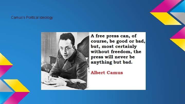 Camus’s Political Ideology 