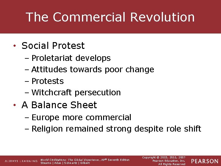 The Commercial Revolution • Social Protest – Proletariat develops – Attitudes towards poor change