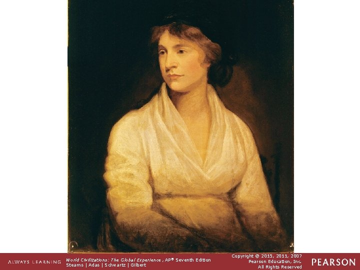 Figure 18. 4 Portrait of feminist Mary Wollstonecraft. World Civilizations: The Global Experience ,