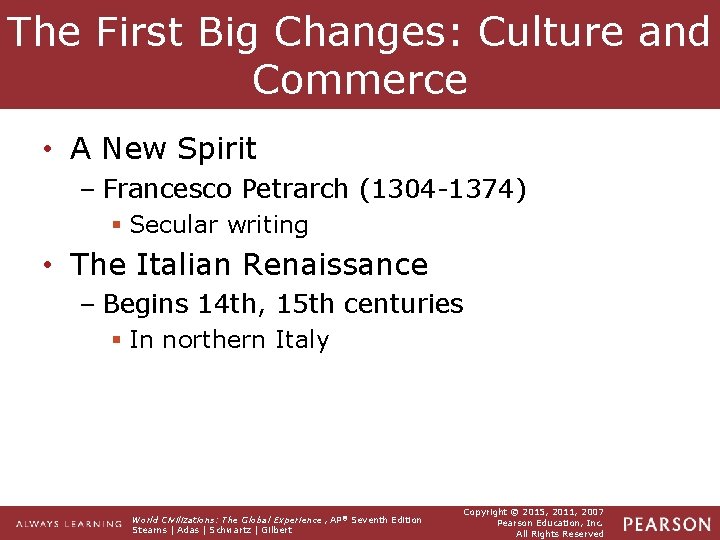 The First Big Changes: Culture and Commerce • A New Spirit – Francesco Petrarch