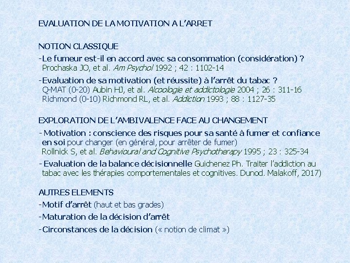 EVALUATION DE LA MOTIVATION A L’ARRET NOTION CLASSIQUE - Le fumeur est-il en accord