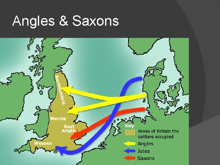 Angles & Saxons 