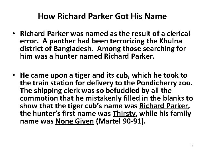 How Richard Parker Got His Name • Richard Parker was named as the result