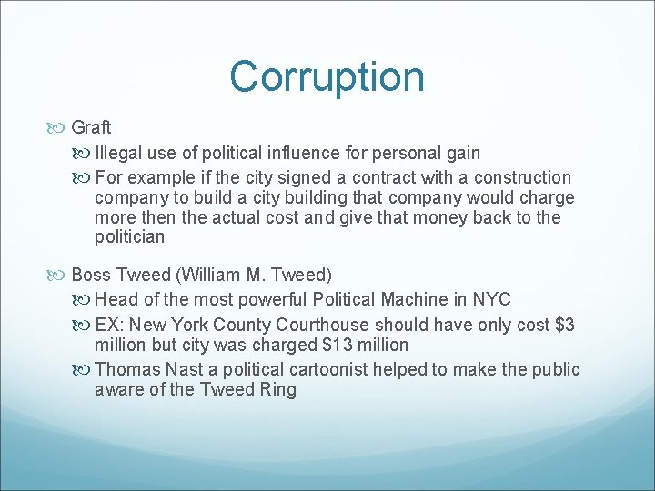 Corruption Graft Illegal use of political influence for personal gain For example if the