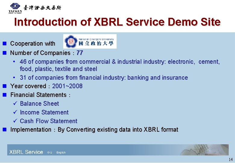 Introduction of XBRL Service Demo Site n Cooperation with n Number of Companies： 77