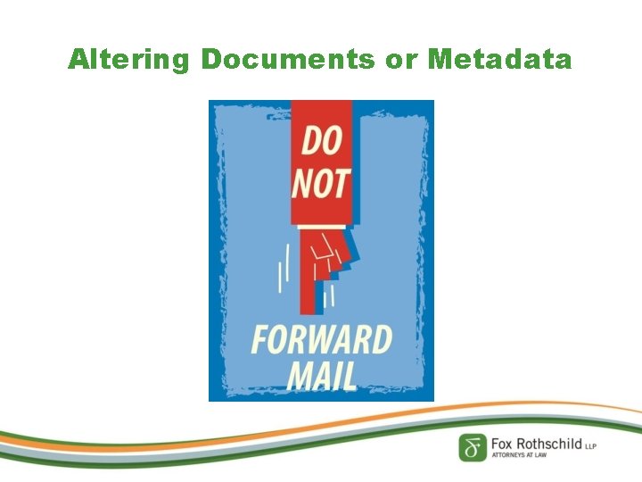 Altering Documents or Metadata 