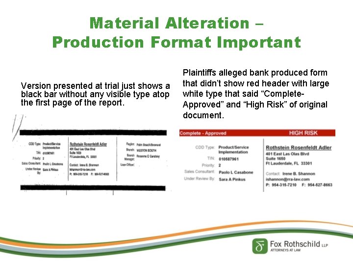 Material Alteration – Production Format Important Version presented at trial just shows a black