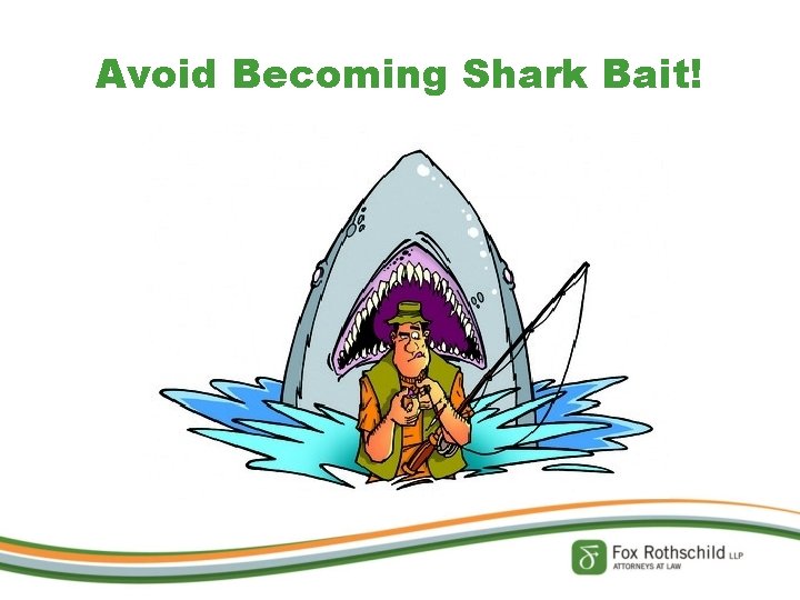 Avoid Becoming Shark Bait! 