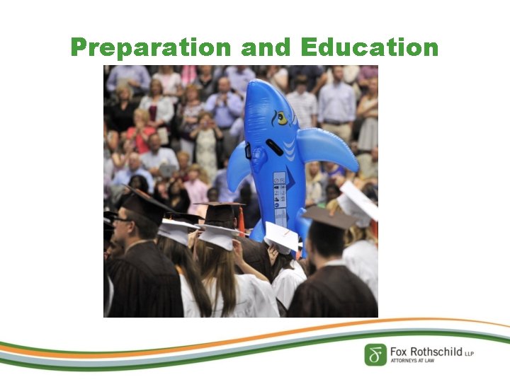 Preparation and Education 