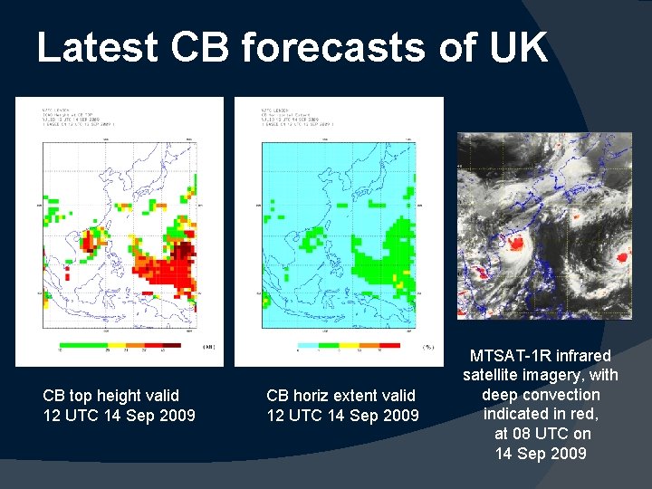 Latest CB forecasts of UK CB top height valid 12 UTC 14 Sep 2009