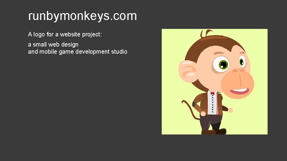 runbymonkeys. com A logo for a website project: a small web design and mobile