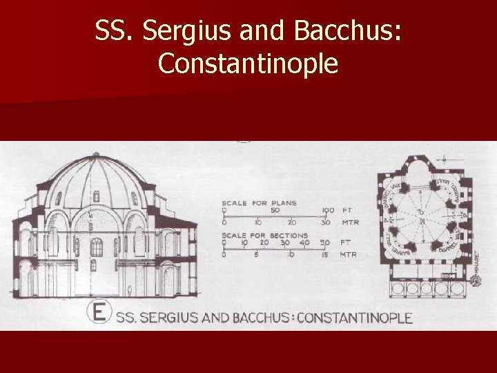 SS. Sergius and Bacchus: Constantinople 