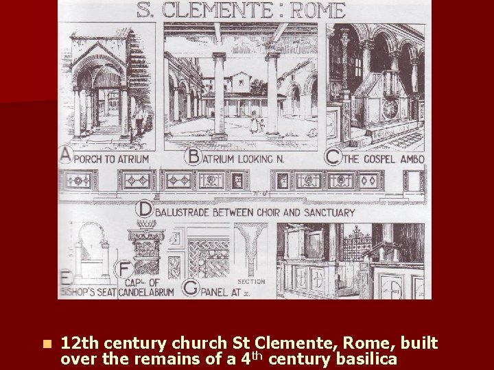 n 12 th century church St Clemente, Rome, built over the remains of a