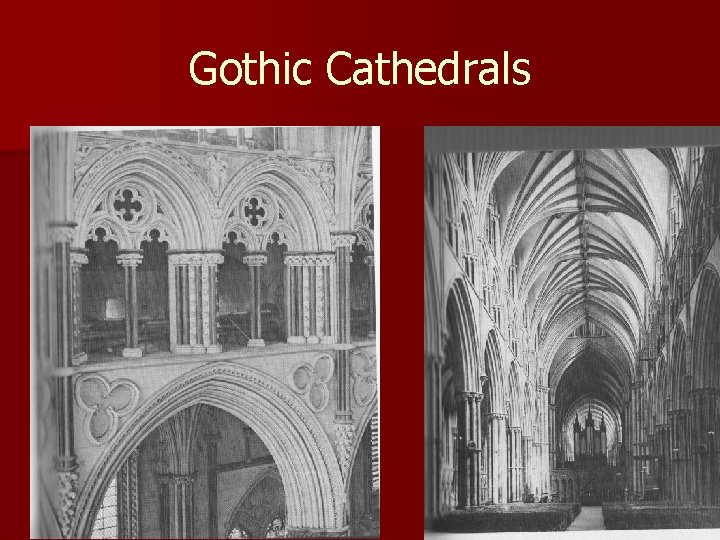 Gothic Cathedrals 