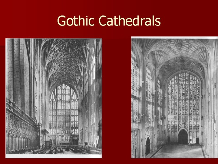 Gothic Cathedrals 