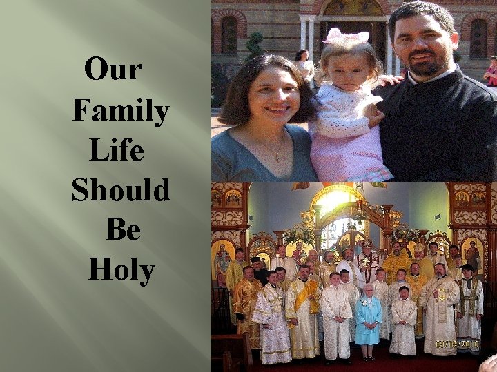 Our Family Life Should Be Holy 