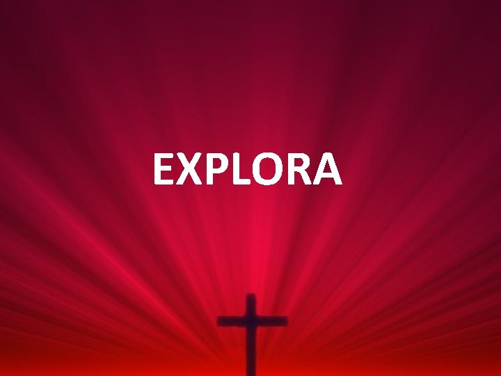 EXPLORA 