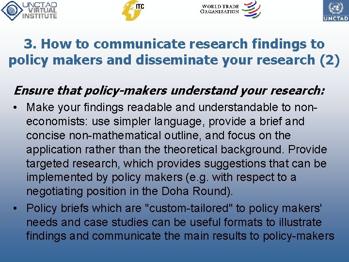 3. How to communicate research findings to policy makers and disseminate your research (2)