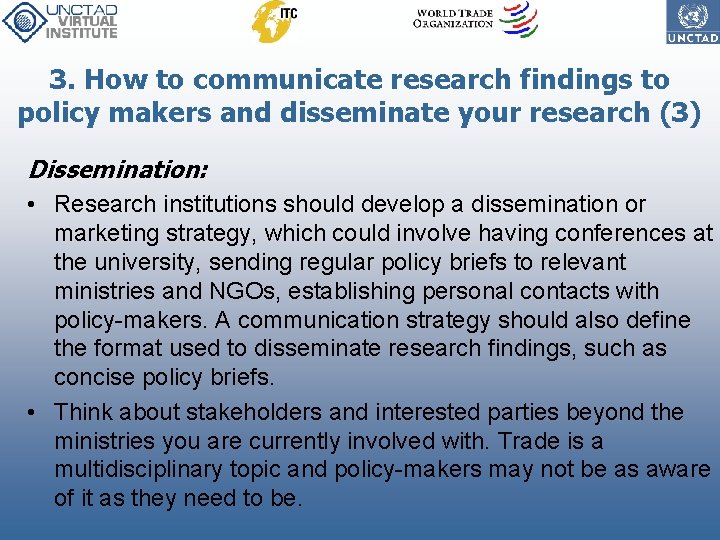 3. How to communicate research findings to policy makers and disseminate your research (3)