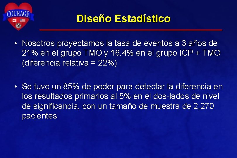 Diseño Estadístico • Nosotros proyectamos la tasa de eventos a 3 años de 21%