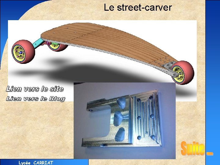 Le street-carver Lycée CARRIAT 