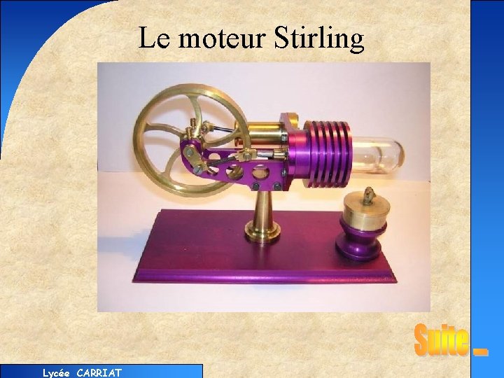 Le moteur Stirling Lycée CARRIAT 