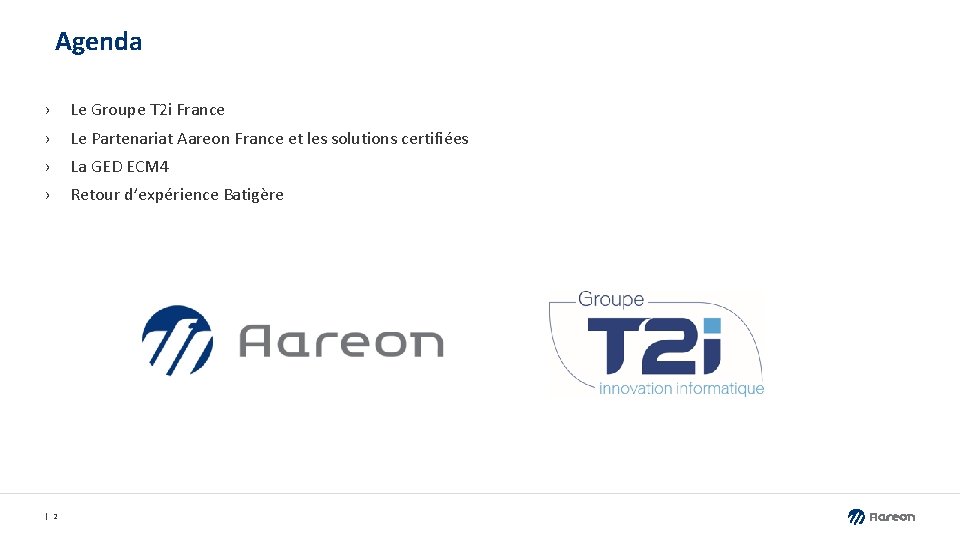 Agenda › Le Groupe T 2 i France › Le Partenariat Aareon France et