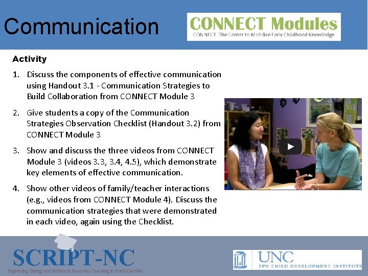 Communication Activity 1. Discuss the components of effective communication using Handout 3. 1 -