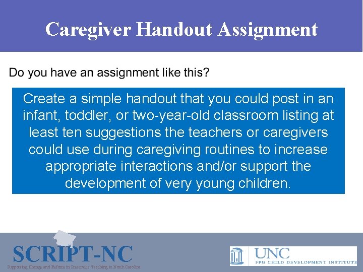 Caregiver Handout Assignment Create a simple handout that you could post in an infant,