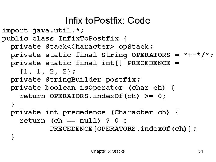 Infix to. Postfix: Code import java. util. *; public class Infix. To. Postfix {