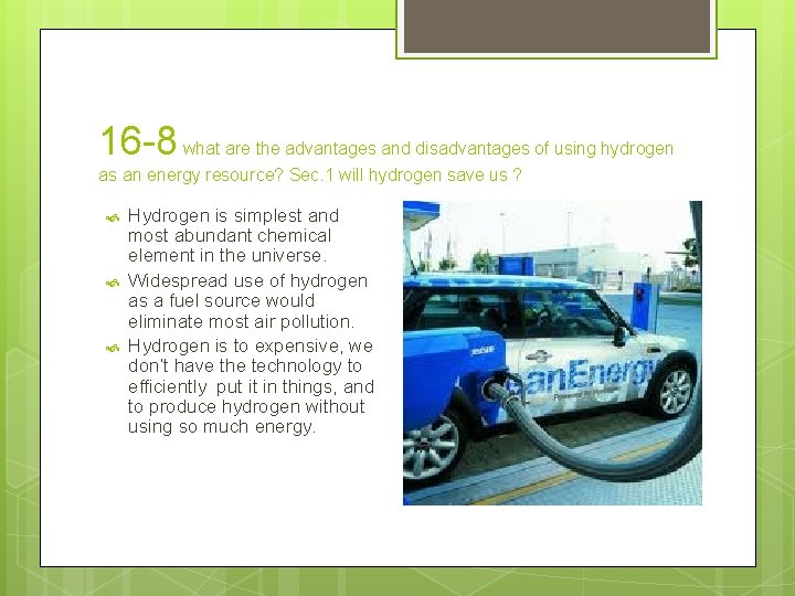 16 -8 what are the advantages and disadvantages of using hydrogen as an energy