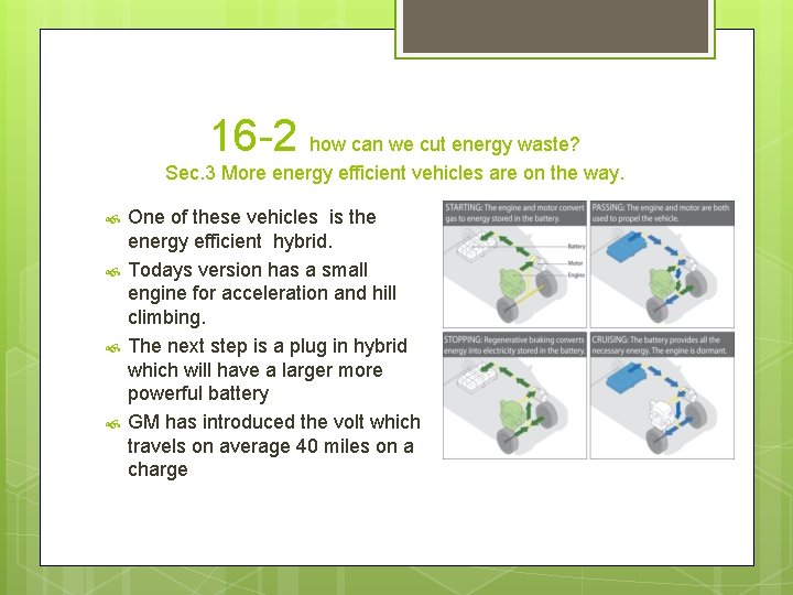 16 -2 how can we cut energy waste? Sec. 3 More energy efficient vehicles