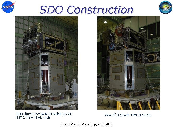 SDO Construction SDO almost complete in Building 7 at GSFC. View of AIA side.