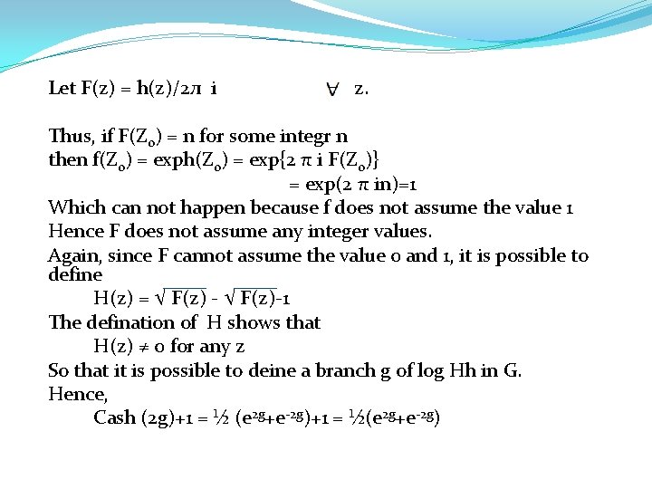 Let F(z) = h(z)/2 л i z. Thus, if F(Z 0) = n for