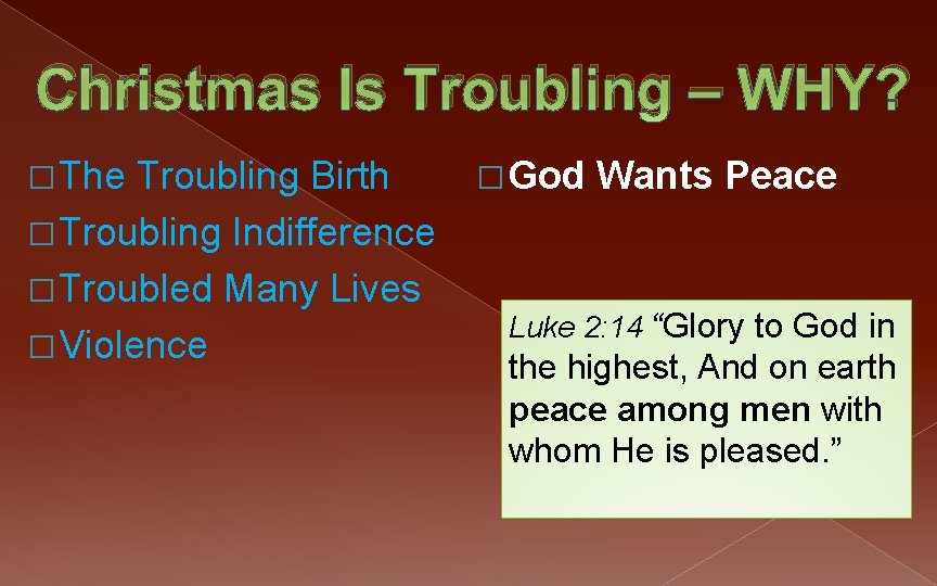 Christmas Is Troubling – WHY? � The Troubling Birth � God Wants Peace �