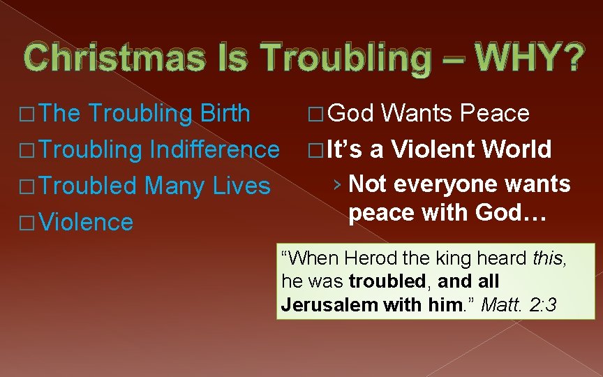 Christmas Is Troubling – WHY? � The Troubling Birth � God Wants Peace �