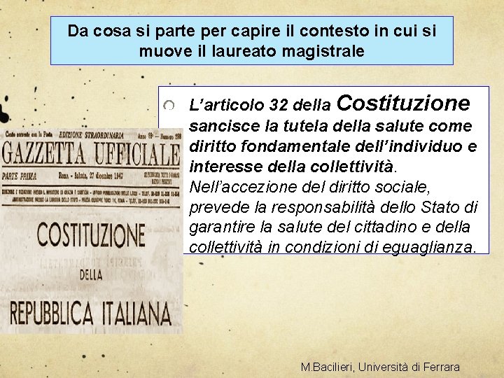Da cosa si parte per capire il contesto in cui si muove il laureato