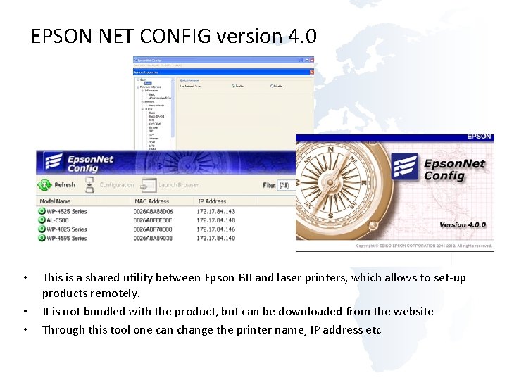 EPSON NET CONFIG version 4. 0 • • • This is a shared utility