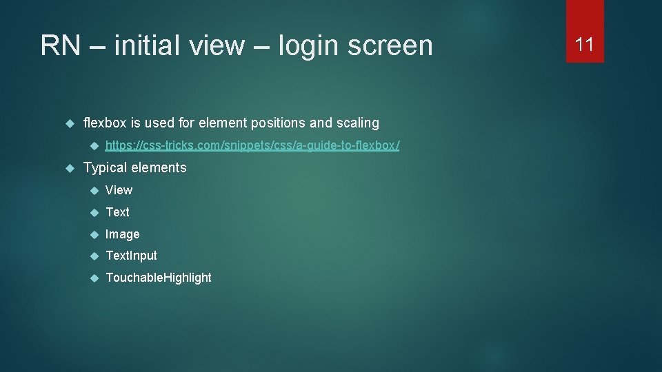 RN – initial view – login screen flexbox is used for element positions and