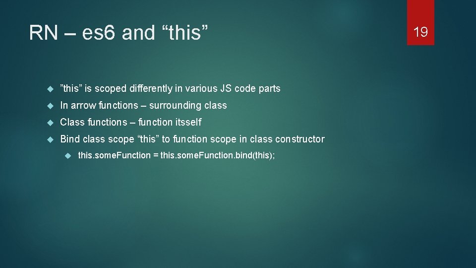 RN – es 6 and “this” ”this” is scoped differently in various JS code