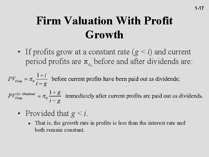 1 -17 Firm Valuation With Profit Growth • If profits grow at a constant