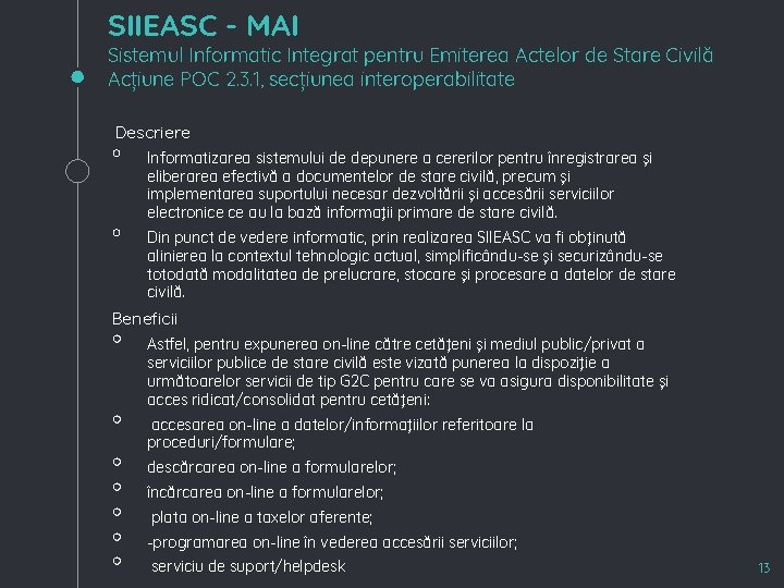 SIIEASC - MAI Sistemul Informatic Integrat pentru Emiterea Actelor de Stare Civilă Acțiune POC
