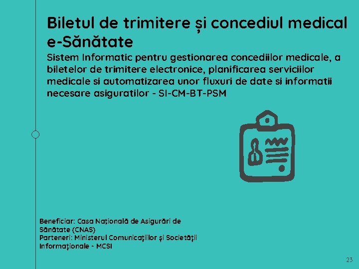Biletul de trimitere și concediul medical e-Sănătate Sistem Informatic pentru gestionarea concediilor medicale, a