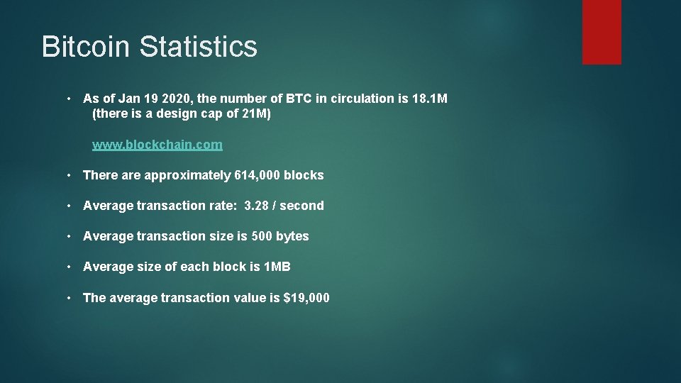 Bitcoin Statistics • As of Jan 19 2020, the number of BTC in circulation